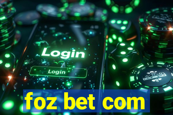 foz bet com